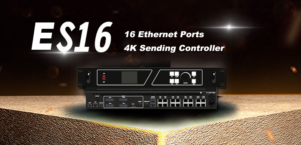 【New Product Release】ES16: 16 Ethernet Ports 4K Sending Controller